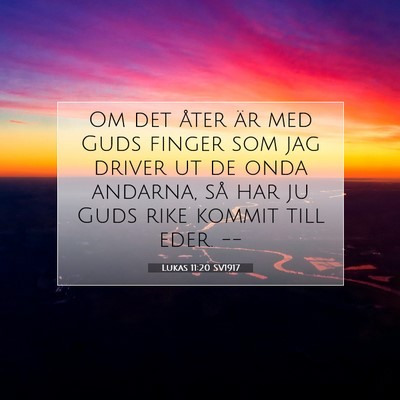 Lukas 11:20 SV1917 Bild av bibelvers