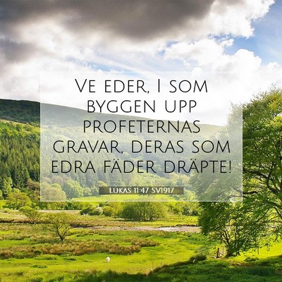 Lukas 11:47 Bibelvers Förklarad