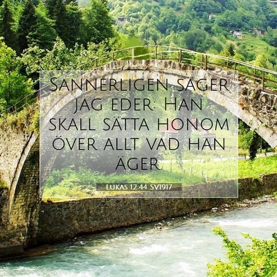 Lukas 12:44 SV1917 Bild av bibelvers