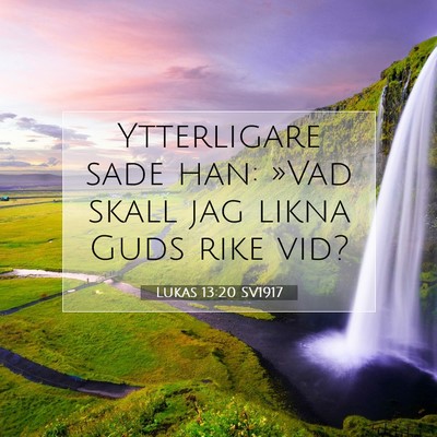 Lukas 13:20 SV1917 Bild av bibelvers