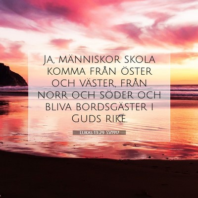 Lukas 13:29 SV1917 Bild av bibelvers