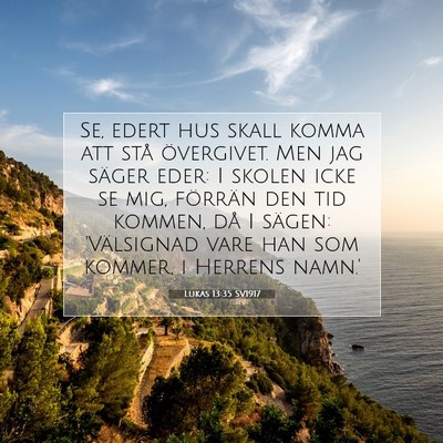 Lukas 13:35 SV1917 Bild av bibelvers