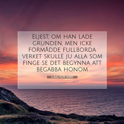 Lukas 14:29 Bibelvers Förklarad