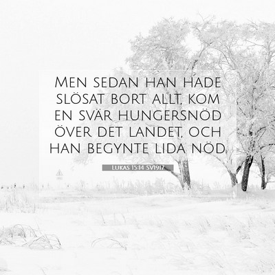 Lukas 15:14 Bibelvers Förklarad