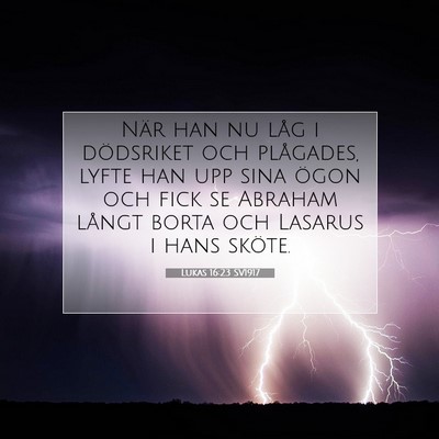 Lukas 16:23 SV1917 Bild av bibelvers