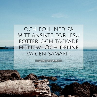 Lukas 17:16 Bibelvers Förklarad