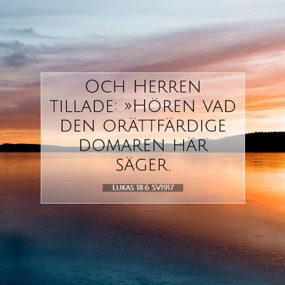 Lukas 18:6 Bibelvers Förklarad