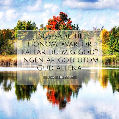 Lukas 18:19 Bibelvers Förklarad