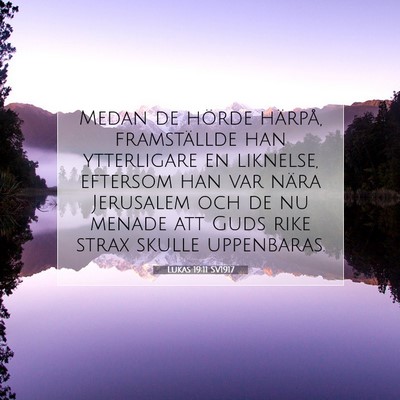 Lukas 19:11 Bibelvers Förklarad