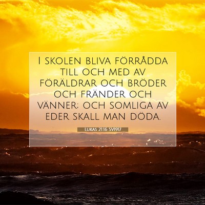 Lukas 21:16 Bibelvers Förklarad