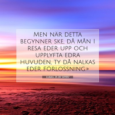 Lukas 21:28 SV1917 Bild av bibelvers