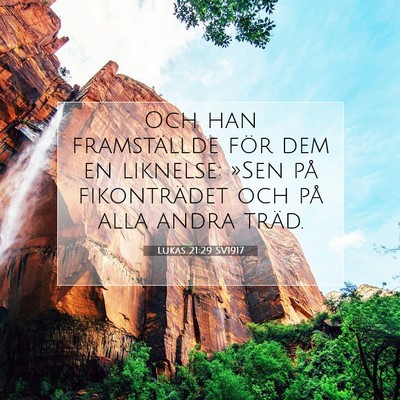 Lukas 21:29 Bibelvers Förklarad