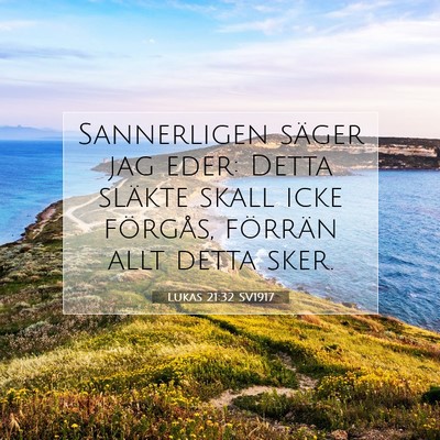 Lukas 21:32 Bibelvers Förklarad