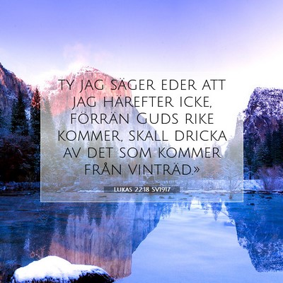 Lukas 22:18 Bibelvers Förklarad