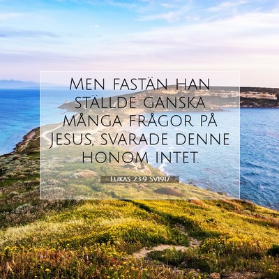 Lukas 23:9 Bibelvers Förklarad