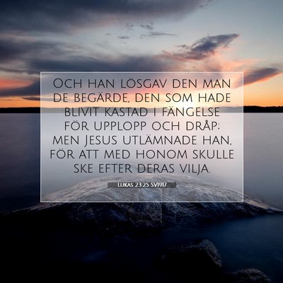 Lukas 23:25 Bibelvers Förklarad