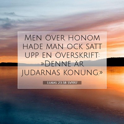 Lukas 23:38 Bibelvers Förklarad