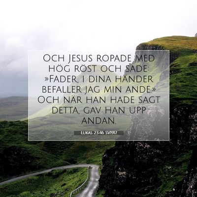 Lukas 23:46 Bibelvers Förklarad