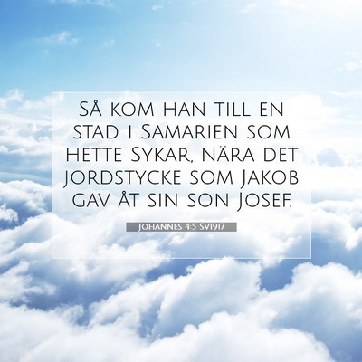 Johannes 4:5 Bibelvers Förklarad