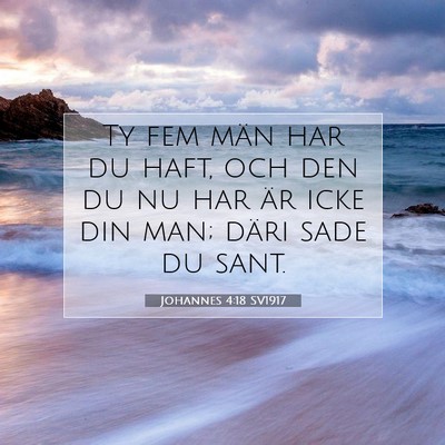 Johannes 4:18 Bibelvers Förklarad