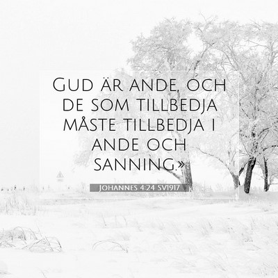 Johannes 4:24 Bibelvers Förklarad