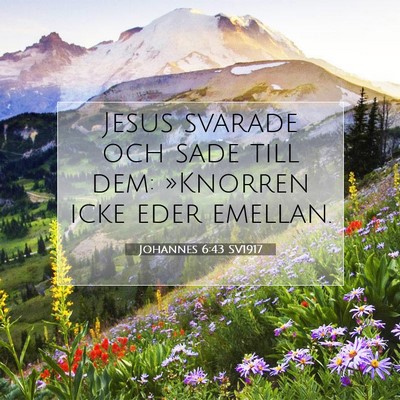 Johannes 6:43 Bibelvers Förklarad
