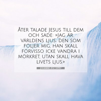 Johannes 8:12 SV1917 Bild av bibelvers