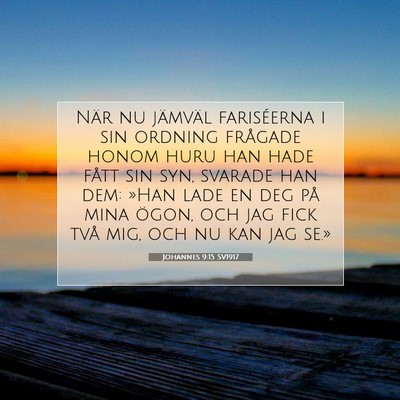 Johannes 9:15 Bibelvers Förklarad