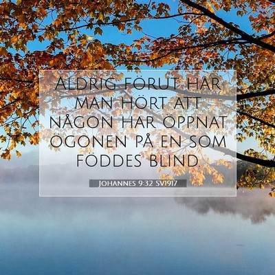 Johannes 9:32 Bibelvers Förklarad