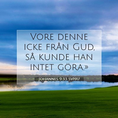 Johannes 9:33 Bibelvers Förklarad