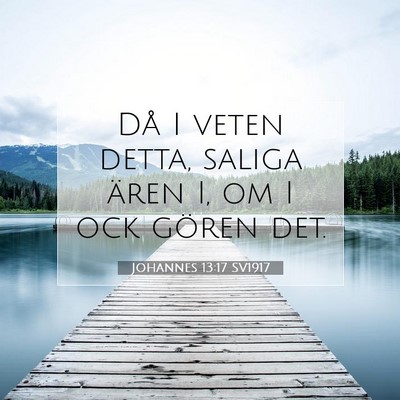 Johannes 13:17 SV1917 Bild av bibelvers