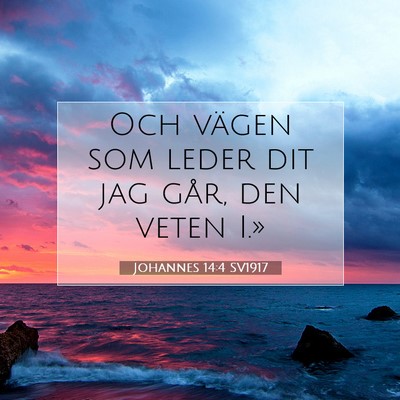 Johannes 14:4 Bibelvers Förklarad