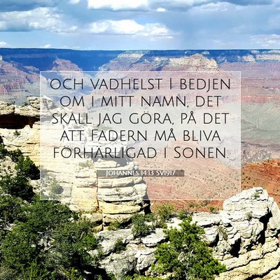 Johannes 14:13 SV1917 Bild av bibelvers