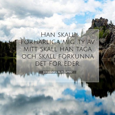Johannes 16:14 Bibelvers Förklarad
