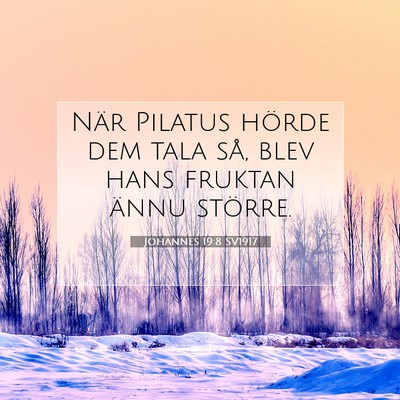 Johannes 19:8 Bibelvers Förklarad