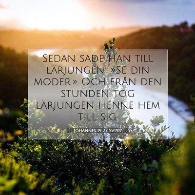 Johannes 19:27 Bibelvers Förklarad