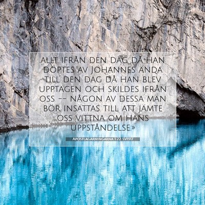 Apostlagärningarna 1:22 SV1917 Bild av bibelvers