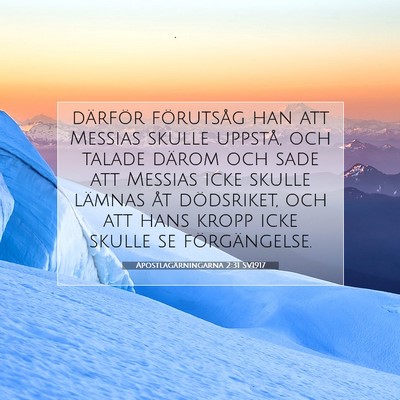 Apostlagärningarna 2:31 SV1917 Bild av bibelvers