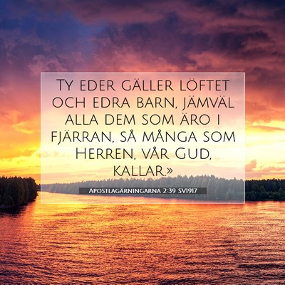 Apostlagärningarna 2:39 SV1917 Bild av bibelvers