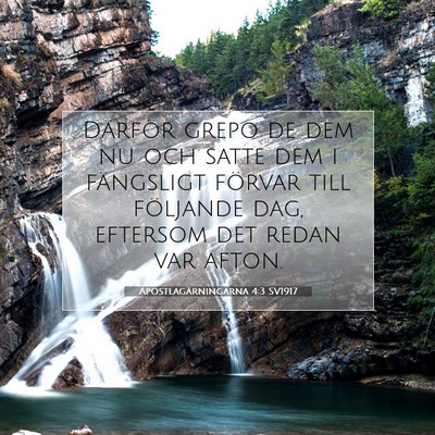 Apostlagärningarna 4:3 Bibelvers Förklarad