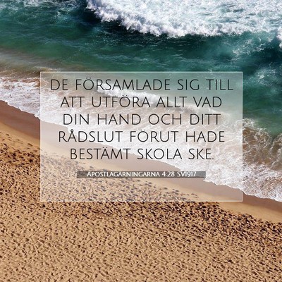 Apostlagärningarna 4:28 SV1917 Bild av bibelvers