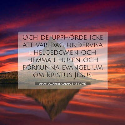 Apostlagärningarna 5:42 Bibelvers Förklarad