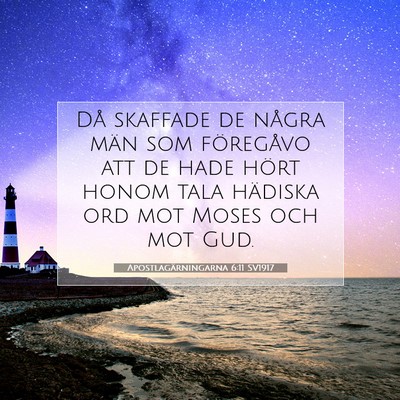 Apostlagärningarna 6:11 SV1917 Bild av bibelvers