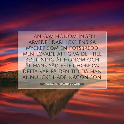 Apostlagärningarna 7:5 SV1917 Bild av bibelvers