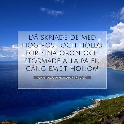 Apostlagärningarna 7:57 SV1917 Bild av bibelvers