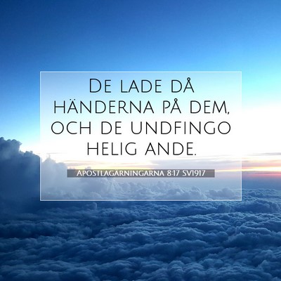 Apostlagärningarna 8:17 Bibelvers Förklarad