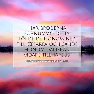 Apostlagärningarna 9:30 Bibelvers Förklarad