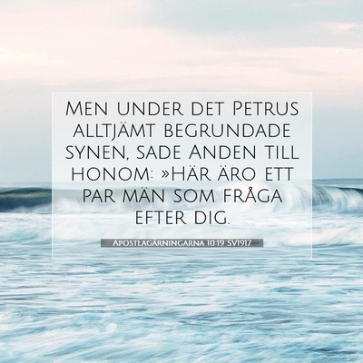 Apostlagärningarna 10:19 Bibelvers Förklarad