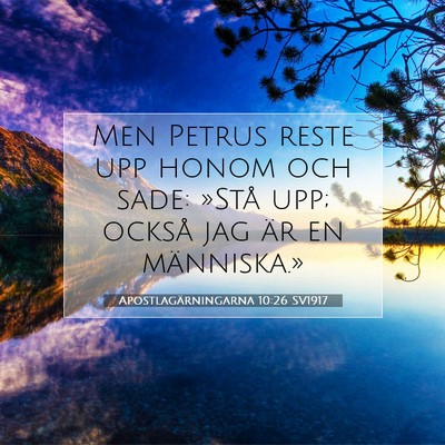 Apostlagärningarna 10:26 Bibelvers Förklarad