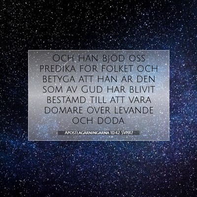 Apostlagärningarna 10:42 SV1917 Bild av bibelvers